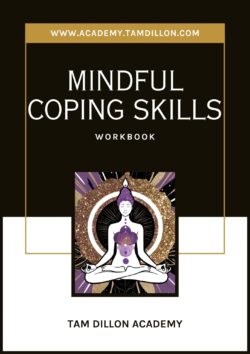 MINDFUL COPING SKILLS WORKBOOK